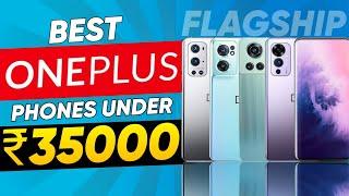 Best ONEPLUS Phone Under 35000 in india  2023| best phone under 35000 |