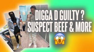 Digga D Guilty? Suspect(AGB) Beef & More