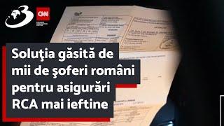 Soluţia găsită de mii de şoferi români pentru asigurări RCA mai ieftine