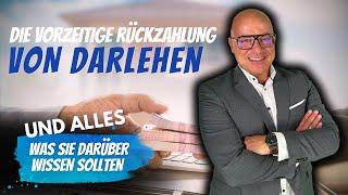 Die vorzeitige Rückzahlung von Darlehen –das sollten Sie wissen | Immobilienmakler Fortbildung