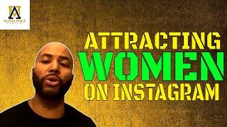 How To Attract Women On Instagram (@alpha_male_s)