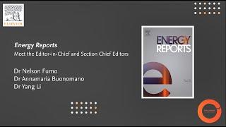 Interview with the Editor-in-Chief and Chief Section Editors of Energy Reports