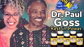 Honoring Our Ancestor Dr. Goss: Wellness and Financial Visionary