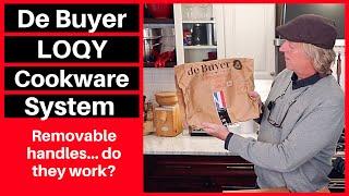 How does LOQY work? NEW De Buyer LOQY Cookware with Removable Handles: Info, Unboxing, and Testing