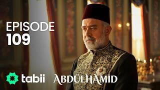 Abdülhamid Episode 109