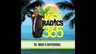 35  What A Difference   Jack Radics