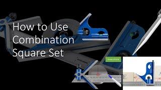 How to Use Combination Square Set