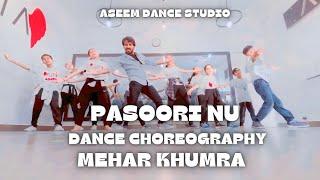 Pasoori nu song Dance Video / Mehar Khumra Choreography ( Aseem Dance Studio )  Kalayat