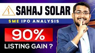  Sahaj Solar IPO Review | Sahaj Solar IPO GMP today | Kitna Listing gain Milega?