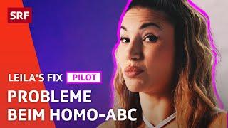 Pilot: Probleme beim Homo-ABC | Comedy | Leila's Fix | SRF