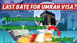 Last Date For Umrah Visa/Updated News for Umrah Visa 2025 