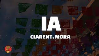 Clarent - IA ft. Mora (Letra/Lyrics)