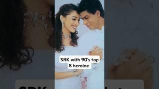 @mylifes999 #bollywood #king khan #srk#with 90's# top 8 heroine