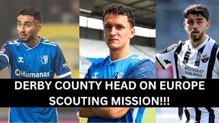 DERBY COUNTY CAUGHT ON EUROPEAN SCOUTING MISSION!!!