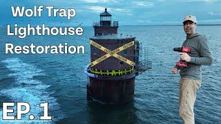 Saving an Abandoned Lighthouse! Wolf Trap Lighthouse Restoration EP. 1