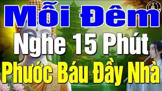 Đêm Khó Ngủ Nghe 15 Phút, CỨ SỐNG TỐT PHƯỚC BÁU TỰ TÌM ĐẾN Càng Hơn Thua Toan Tính Càng Mất Phước