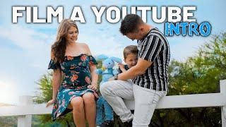 How To Film EPIC YouTube Channel Intros | Family Vlog Edition