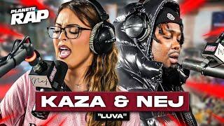 Kaza feat. Nej - Luva #PlanèteRap