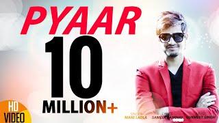 Pyaar | Mani Ladla | J Star Productions | Latest Punjabi Song 2015 | Full Official Video - HD