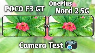 Poco F3 GT vs OnePlus Nord 2 Camera Test Comparison