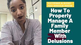 How To Manage A Family Member With #Delusions | Clinical View 101  Psychotherapy Crash Course