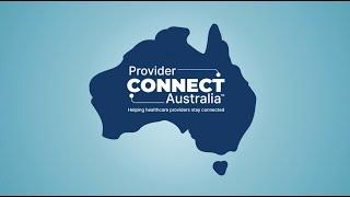 Provider Connect Australia™