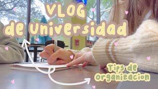 vlog de universidad + tips de organización ft. IDENATI