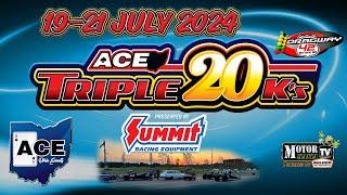 ACE Triple 20K's Event #2  - Saturday
