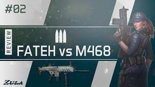 Zula - Review Fateh+5 vs M468+5