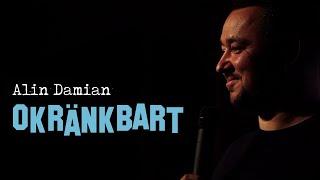 Alin Damian - OKRÄNKBART | Stand Up Comedy |