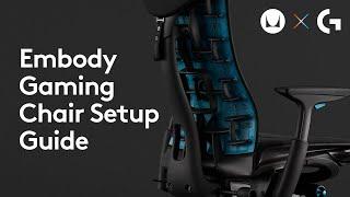 Herman Miller x Logitech G Embody Gaming Chair Setup Guide