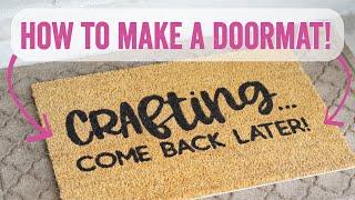 How to Make a Doormat using Your Cricut