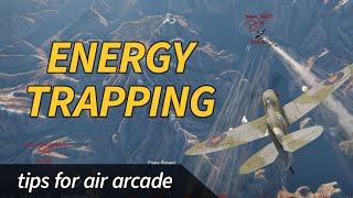 Energy Trapping: tips for air arcade