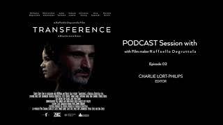 Transference  Podcast Charles Lort-Phillips