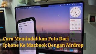 Cara Memindahkan Foto Dari Iphone Ke Macbook Dengan Airdrop