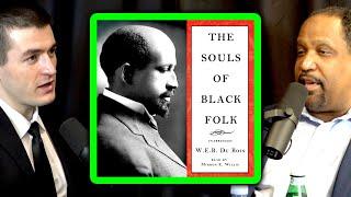 The Souls of Black Folk by W.E.B. Du Bois | Ronald Sullivan and Lex Fridman