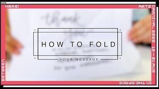 Return To The Fold: How to fold your message