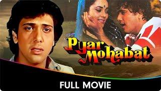 Pyaar Mohabbat - Hindi Full Movie - Govinda, Mandakini, Raakhee, Shakti Kapoor, Kader Khan