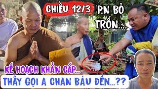 Trực Tiếp CHIỀU 12/3 NGUY TO "THẦY GỌI A CHAN BÁU" Đoàn Văn Báu Về Miền Đất Phật