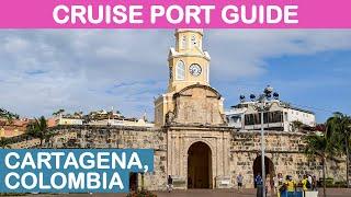 Cartagena, Colombia Cruise Port Guide: Tips and Overview