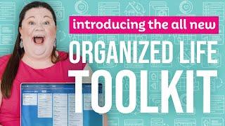 Tour the brand NEW Organized Life Toolkit!