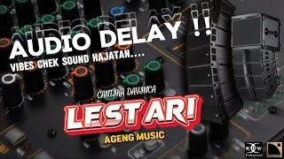 LESTARI//cantika davinca ft Ageng music_audio delay