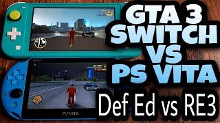GTA 3 | Switch Vs Ps Vita | Def Ed Vs RE3