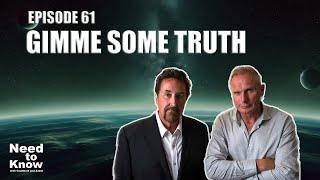 Need to Know #61 - Gimme Some Truth (March 2025)