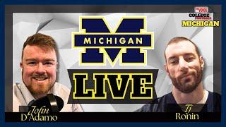 Michigan Wolverines LIVE 157 / Making Moves