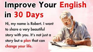 Improve Your English in 30 Days With a Action Plan || English Speaking Practice