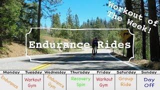 Cycling Endurance Rides - Workout of the Week