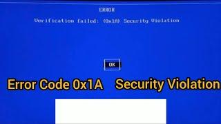 Verification failed : Error Code 0x1A security violation