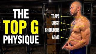 How to Build a Top G Physique (Andrew Tate Workout)