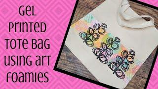 Gel Printed Tote Bag using ArtFoamies
